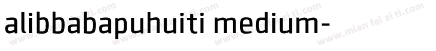 alibbabapuhuiti medium字体转换